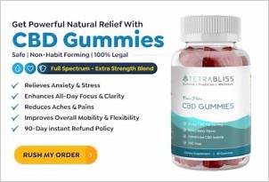 The Benefits and Effectiveness of Tetrabliss CBD Gummies Advanced Formula for Relaxation and Pain Relief