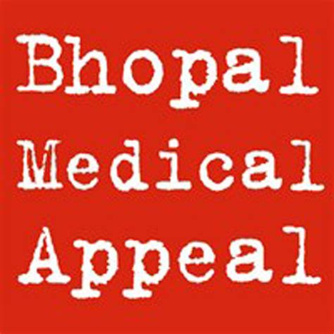 The Bhopal Medical Appeal