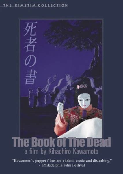 The Book of the Dead (2005) film online,Kihachiro Kawamoto,Kyôko Kishida,Tetsuko Kuroyanagi,Rie Miyazawa