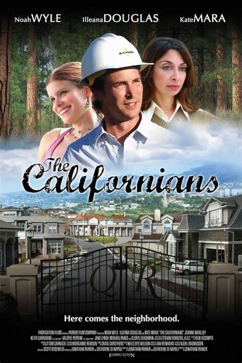 The Californians (2005) film online,Jonathan Parker,Noah Wyle,Illeana Douglas,Kate Mara,Cloris Leachman