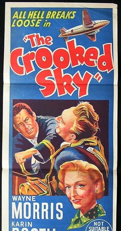 The Crooked Sky (1957) film online,Henry Cass,Wayne Morris,Karin Booth,Anton Diffring,Bruce Seton