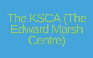 The Edward Marsh Centre (Formerly KSCA)