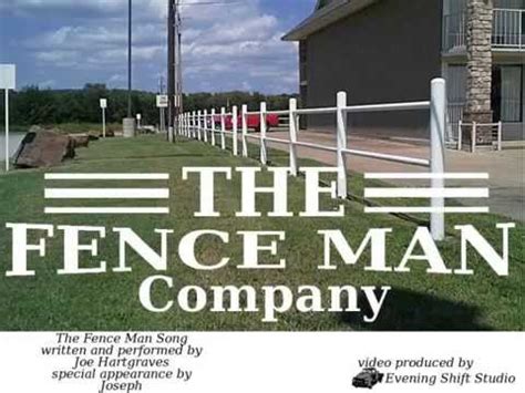The Fence Man