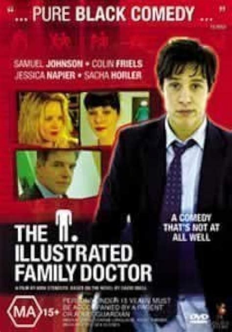 The Illustrated Family Doctor (2005) film online,Kriv Stenders,Samuel Johnson,Colin Friels,Jessica Napier,Sacha Horler