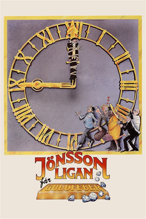 The Jönsson Gang Gets Gold Fever (1984) film online,Mikael Ekman,Gösta Ekman,Ulf Brunnberg,Björn Gustafson,Birgitta Andersson