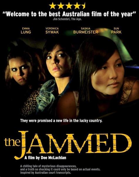 The Jammed (2007) film online,Dee McLachlan,Emma Lung,Veronica Sywak,Saskia Burmeister,Sun Park
