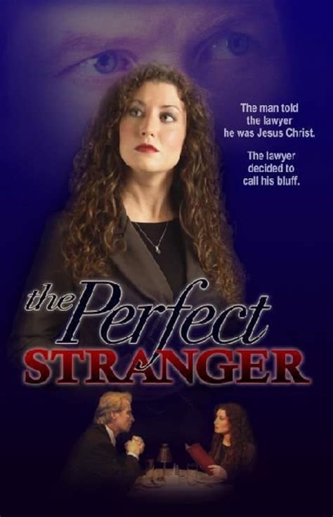 The Perfect Stranger (2005) film online,Jefferson Moore,Shane Sooter,Pamela Brumley,Jefferson Moore,Tom Luce