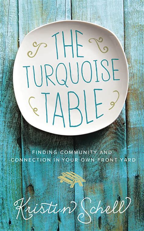 download The Turquoise Table: Finding Community and Connection in Your Own Front Yard 