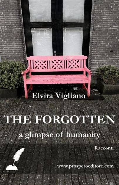 download The forgotten: a glimpse of humanity