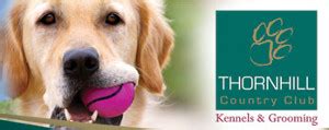 Thornhill Country Club Kennels & Grooming