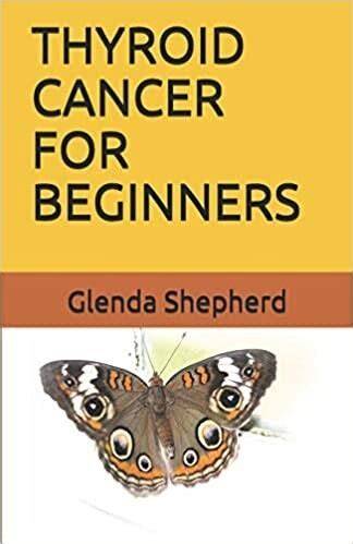 ^ Download Pdf Thyroid Cancer for Beginners Books