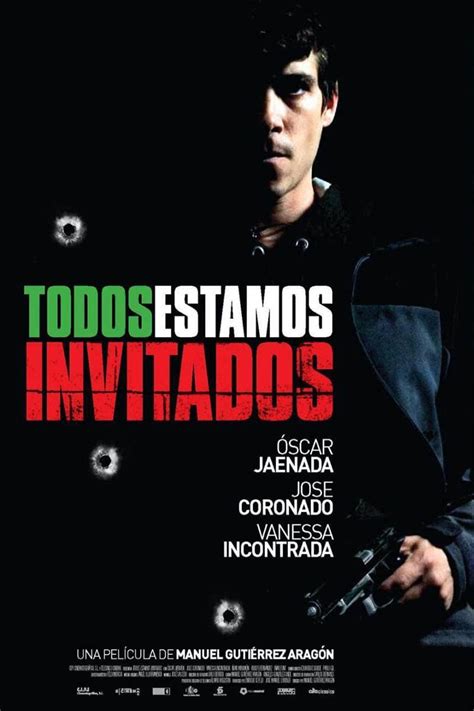 Todos estamos invitados (2008) film online,Manuel Gutiérrez Aragón,Ã“scar Jaenada,Jose Coronado,Vanessa Incontrada,Iñaki Miramón