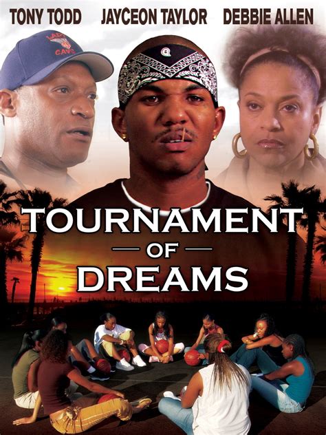 Tournament of Dreams (2007) film online,Don Abernathy,Tony Todd,Debbie Allen,Shakira Bryant,Keana Jackson