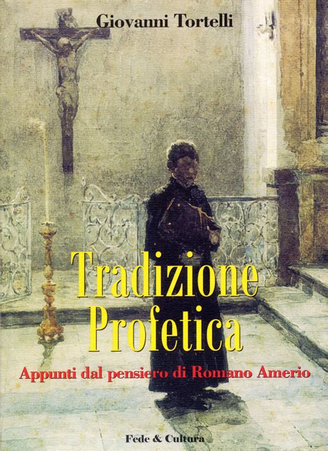 download Tradizione Profetica Appunti dal pensiero di Romano Amerio (Collan Saggistica Vol. 31)