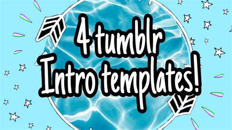 Tumblr Intro Templates