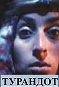 Turandoti (1989) film online,Otar Shamatava,Tsotne Nakashidze,Baia Dvalishvili,Nino Kruashvili,Marika Giorgobiani
