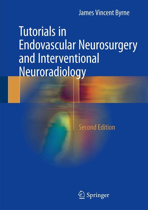 download Tutorials in Endovascular Neurosurgery and Interventional Neuroradiology
