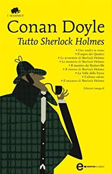 download Tutto Sherlock Holmes (eNewton Classici)