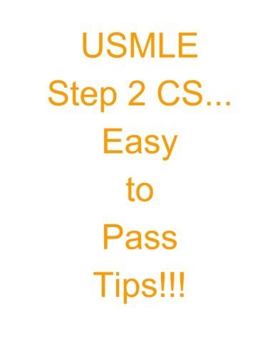 download USMLE Step 2 CS...Easy to Pass Tips!!!