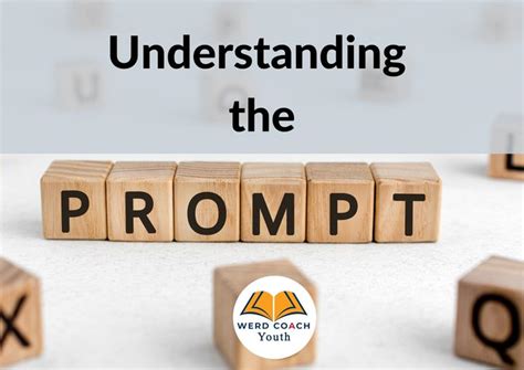 Understand the Prompt