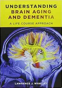 download Understanding Brain Aging and Dementia