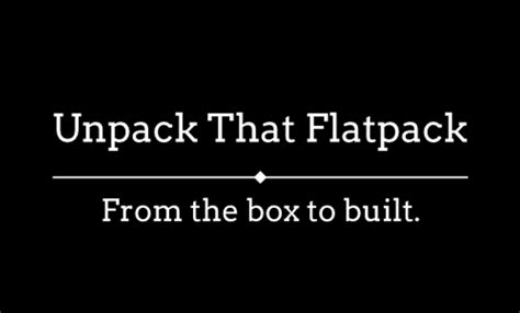 Unpack That Flatpack