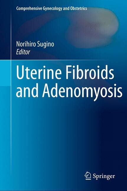 download Uterine Fibroids and Adenomyosis