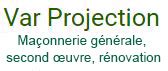 VAR PROJECTION à Barjols
