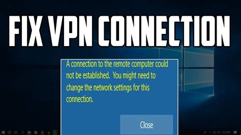 VPN Connection Remote Computer