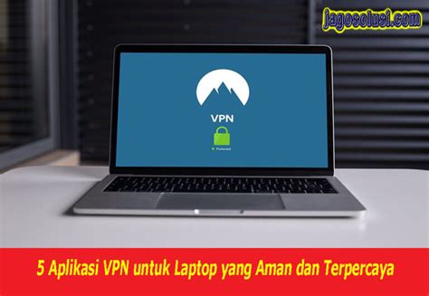 VPN untuk buka internet