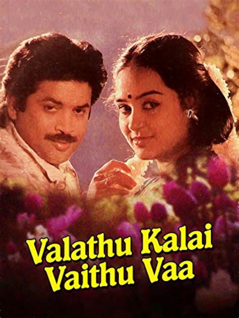 Valathu Kalai Vaithu Vaa (1989) film online,Mohan,Seetha,