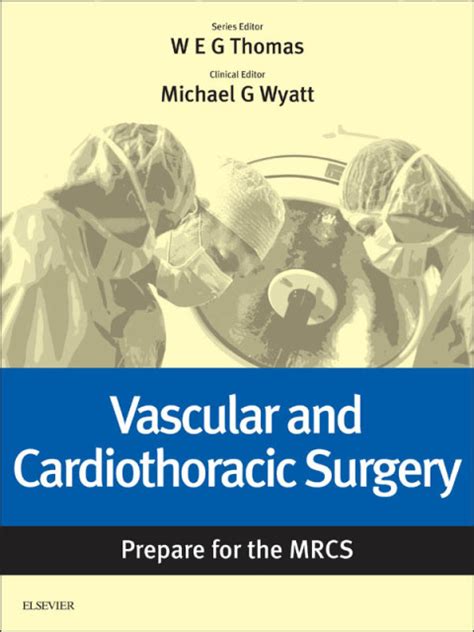 download Vascular and Cardiothoracic Surgery: Prepare for the MRCS e-book