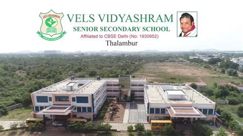 Vels Vidyashram, Thalambur