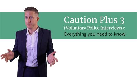 Voluntary Caution Plus 3 Interviews