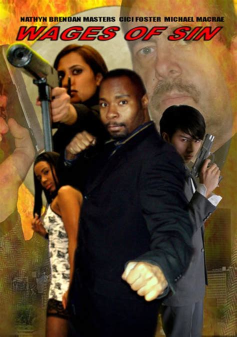 Wages of Sin (2007) film online,Nathyn Masters,Nathyn Masters,Ci Ci Foster,Michael MacRae,Riti Madugula