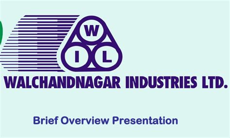 Walchand Nagar Industries Ltd