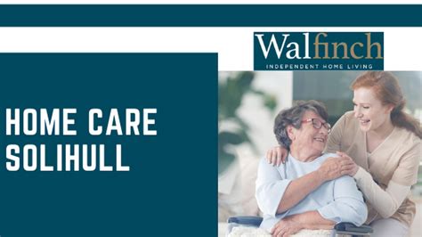 Walfinch Solihull | Home Care & Live-in Care Services