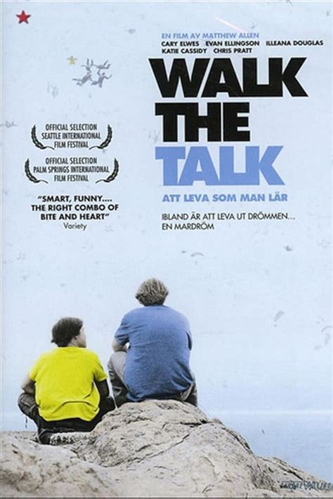 Walk the Talk (2007) film online,Matthew Allen,Cary Elwes,Evan Ellingson,Illeana Douglas,Katie Cassidy