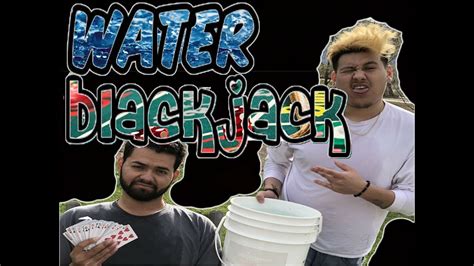 Water blackjack