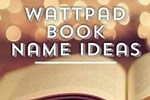 Wattpad Title Ideas