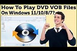 What Plays VOB On Windows 10