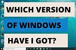 What Windows AM I Running On My Computer