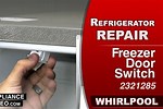 Whirlpool Refrigerator Freezer Door Switch