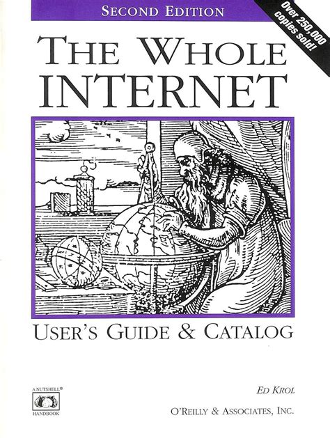 Whole Internet Users Guide And Catalog About