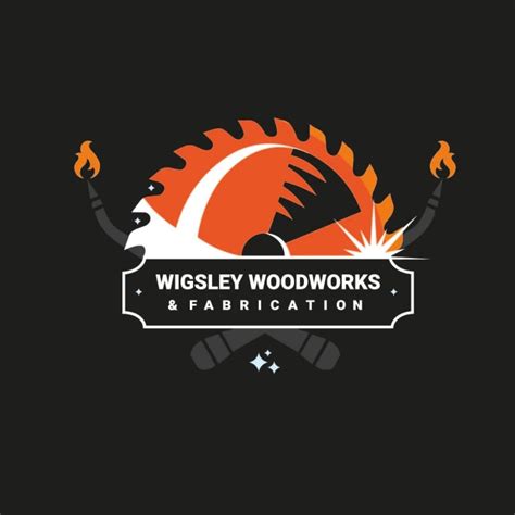 Wigsley woodworks and Fabrication