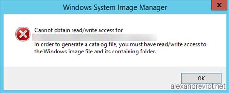 Windows System Image Manager Cannot Create Catalog File