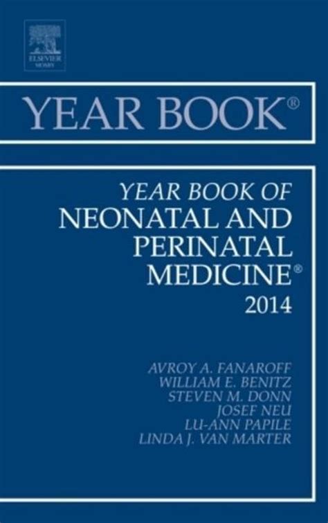 ## Free Year Book of Neonatal and Perinatal Medicine 2014 Pdf Books