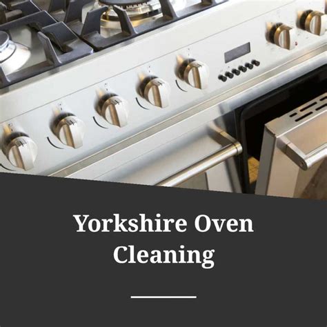 Yorkshire Oven Cleaning