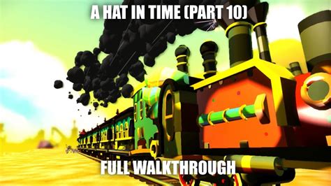 A Hat In Time Train Rush Walkthrough