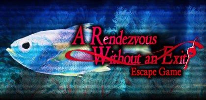 A Rendezvous Without An Exit Walkthrough
